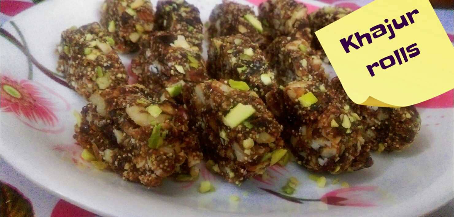 Khajur Rolls- Healthy Sugar-Free; Sweet For Diwali