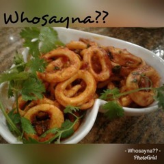 Whosayna’s Calamari Fried