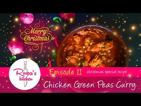 Chicken / Kozhi Green Peas Curry | Christmas Special