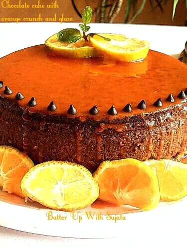 Chocolate Cake With Orange Crunch And Glaze 