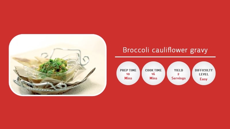Broccoli cauliflower gravy